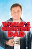 World's Greatest Dad (2009) - Posters — The Movie Database (TMDB)