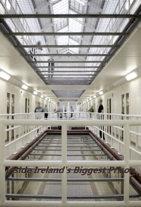 Inside Irelands Biggest Prison