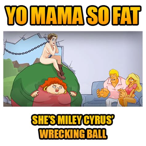 Yo Mama Is So Fat Yo Mama Know Your Meme