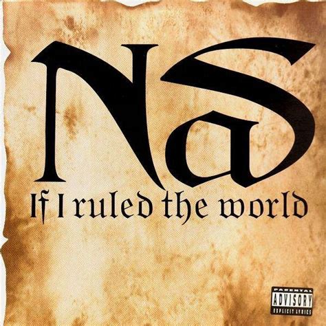 Nas If I Ruled The World 12 Temple Of Deejays