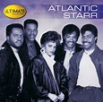 Ultimate Collection by Atlantic Starr : Napster