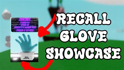 RECALL GLOVE SHOWCASE ROBLOX Slap Battles YouTube