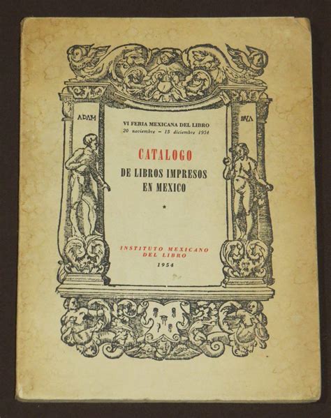 Catálogo De Libros Impresos En México Bien Encuadernación De Tapa
