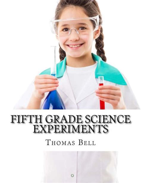 Fifth Grade Science Experiments By Thomas Bell Homeschool Brew