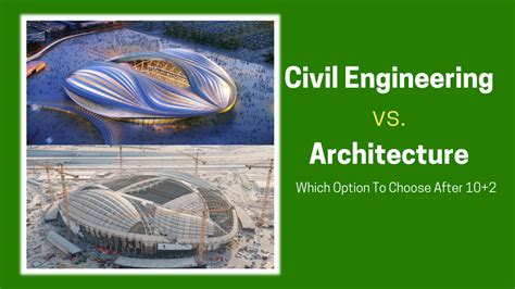 Civil Engineering Vs Architecture Which Option To Choose After 102