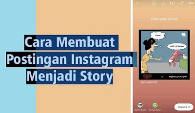 Cara Membuat Postingan Di Instagram Menjadi Story Wafbig