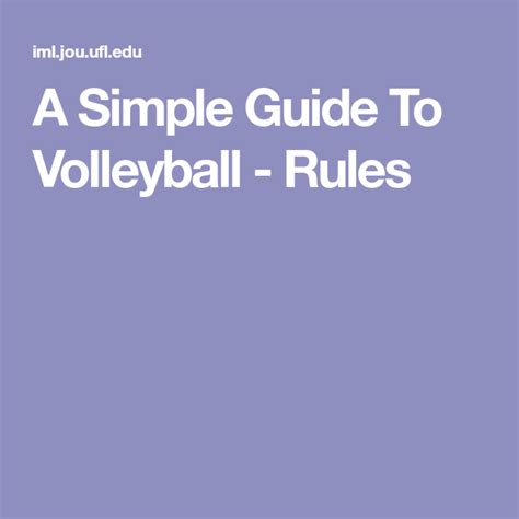 A Simple Guide To Volleyball Rules Volleyball Rules Volleyball