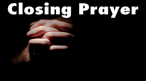 20 Best Closing Prayer For Meeting Online