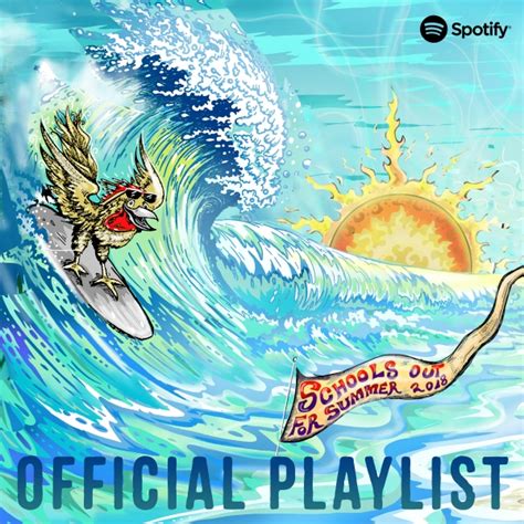 Schools Out For Summer 2018 Official Spotify Playlist — Slightly Stoopid