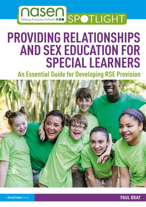 Providing Relationships And Sex Education For Special Learners An Essential Guide For