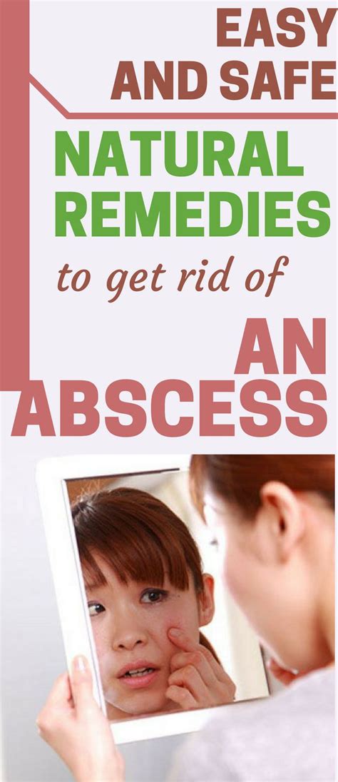 Easy And Safe Natural Remedies To Get Rid Of An Abscess Avec Images