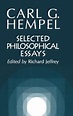 Selected Philosophical Essays by Carl G Hempel, Richard Jeffrey (Editor ...