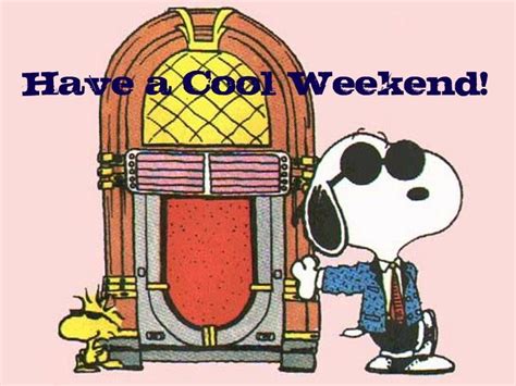 Have A Great Weekend Peanuts Gang Peanuts Cartoon Charlie Brown Y