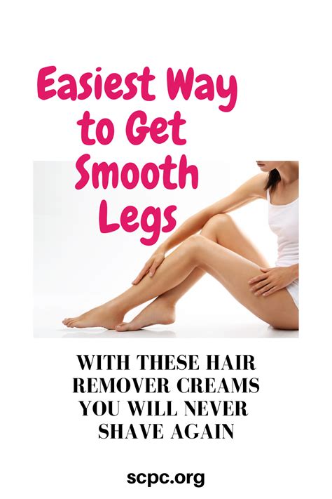 Want Smooth Legs You Must Try This Hair Removal Cream Smooth Legs Best Hair Removal Cream