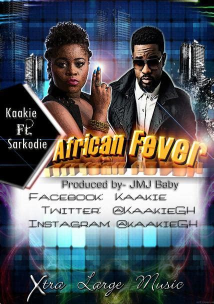 Kaakie African Fever Ft Sarkodie Mp3ghcom