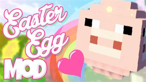 Minecraft Easter Egg Mod Showcase Youtube