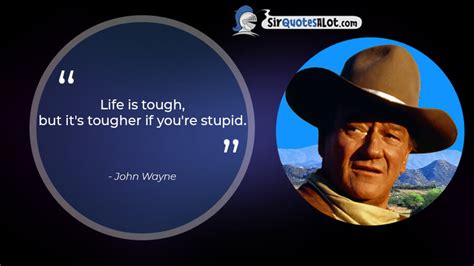 100 Classic John Wayne Quotes Sir Quotesalot