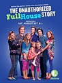 The Unauthorized Full House Story (2015) :: starring: Jaeda Lily Miller ...