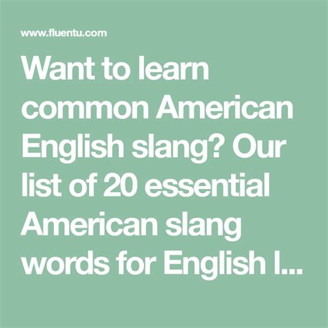 20 Essential American Slang Words For English Learners American Slang