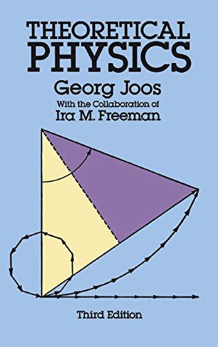 Theoretical Physics Dover Books On Physics Uk Georg Joos