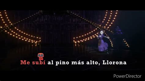 Lyrics With Instrumental La Llorona Coco YouTube