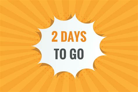 2 Days To Go Text Web Button Countdown Left Two Day To Go Banner Label