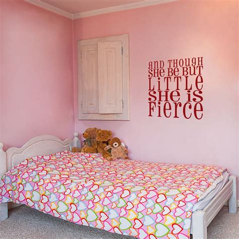 And Though She Be But Little She Is Fierce Quotes Wall Words Decals Word Wall Wall