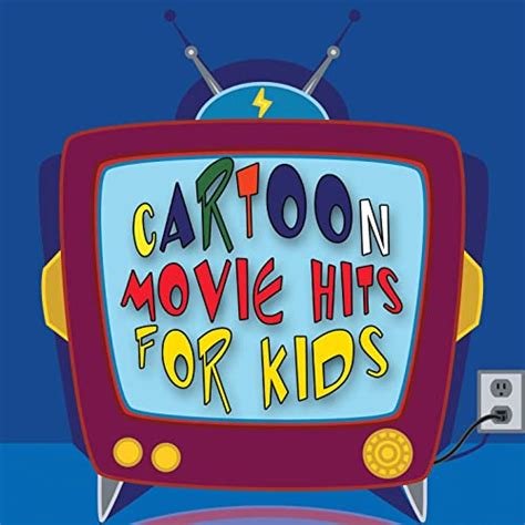 Cartoon Movie Hits For Kids By Kids Movie Soundtrack On Amazon Music