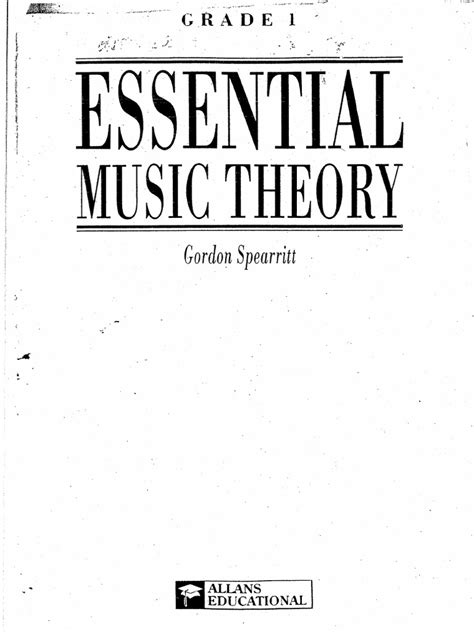 Based on an extensive body of research and practical field testing by edwin e. Essential Music Theory Grade I - Gordon Spearritt | Entertainment (General)