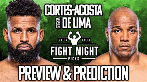 Ufc Fight Night Waldo Cortes Acosta Vs Marcos Rogerio De Lima Preview And Prediction Youtube