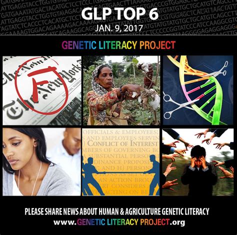 Genetic Literacy Projects Top 6 Stories For The Week January 9 2017