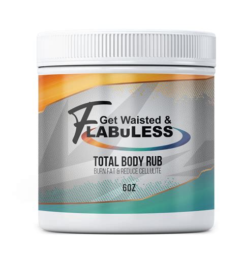 6oz Get Waisted And Flabuless Total Body Rub