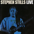 ‎Stephen Stills Live - Album by Stephen Stills - Apple Music