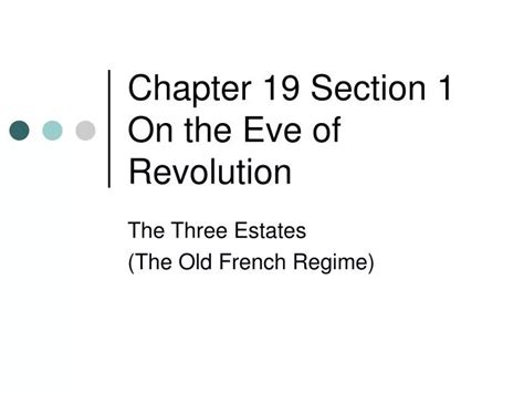 Ppt Chapter 19 Section 1 On The Eve Of Revolution Powerpoint