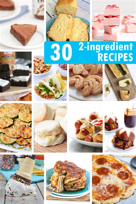 2 Ingredient Recipes A Roundup Of Easy Two Ingredient Recipes For