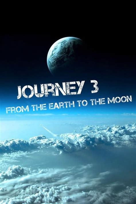 Journey 3 From The Earth To The Moon