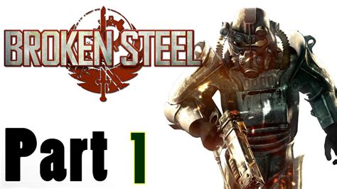 Fallout 3 walkthrough broken steel. Fallout 3: Broken Steel Let's Play - Part 1 (Commentary, Walkthrough, Guide) - YouTube