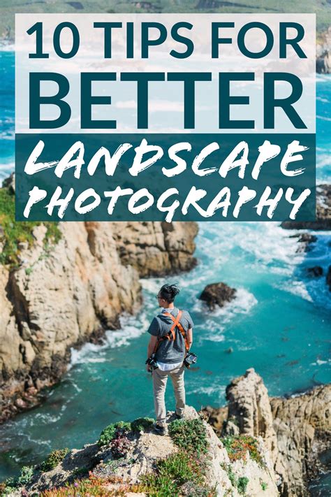 10 Tips For Better Landscape Photography