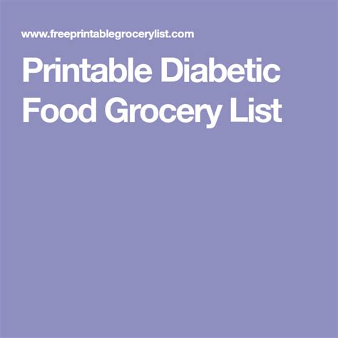 This recipe is from the webb cooks, articles and recipes by robyn webb, courtesy of the american diabetes association. Printable Diabetic Food Grocery List | Diabetic recipes ...