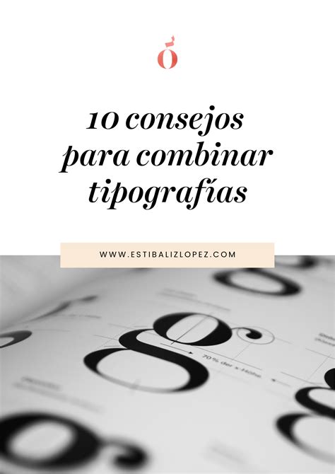 10 Consejos Para Combinar Tipografías Como Un Experto