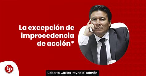 La Excepción De Improcedencia De Acción Lp