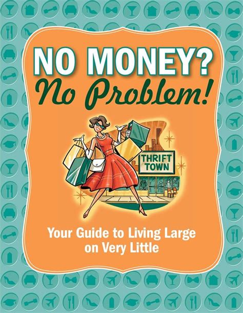no money no problem your guide to living large on very little pocketts m t 9781616284046