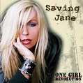 Saving Jane - One Girl Revolution Lyrics and Tracklist | Genius