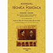 Manual de tecnica policiaca libro pdf descargar gratis