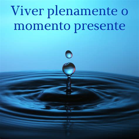 Viver Plenamente O Momento Presente Movimento Dos Focolares