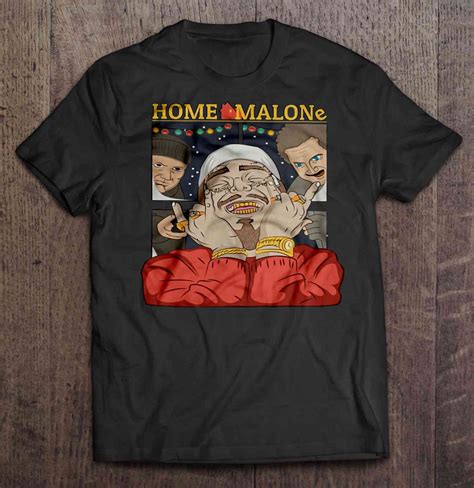 Home Malone Post Malone Home Alone Version Shirt Teeherivar