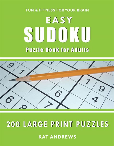 Easy Sudoku Puzzle Book For Adults 200 Large Print Puzzles