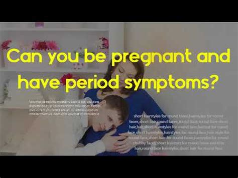 Can You Be Pregnant And Have Period Symptoms Can You Have Period Symptoms Without Bleeding