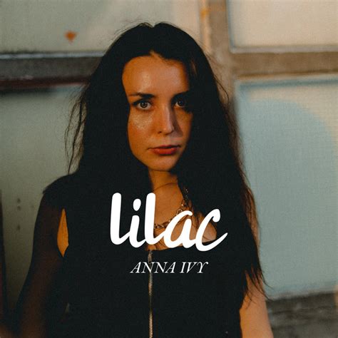 lilac single anna ivy spotify