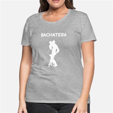 bachata latin dance salsa kizomba dancer women s premium t shirt spreadshirt